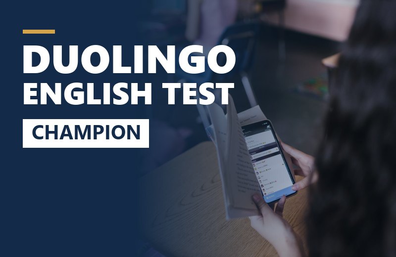 Duolingo English Test – Champion