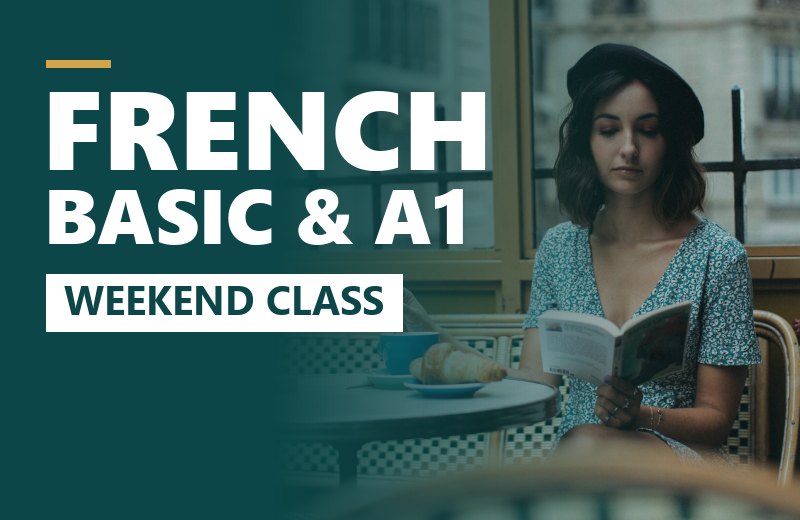 French Basic & A1 – Weekend Class