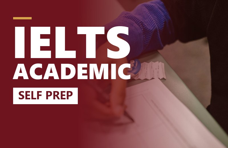 IELTS Academic – Self Prep