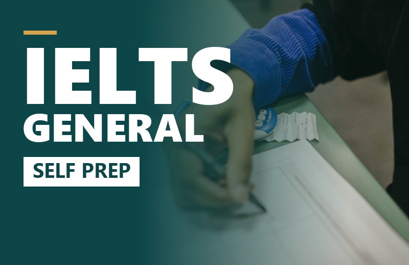 IELTS General – Self Prep