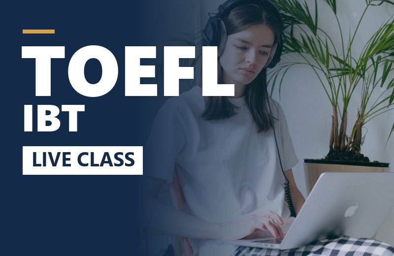 TOEFL iBT – Live Class